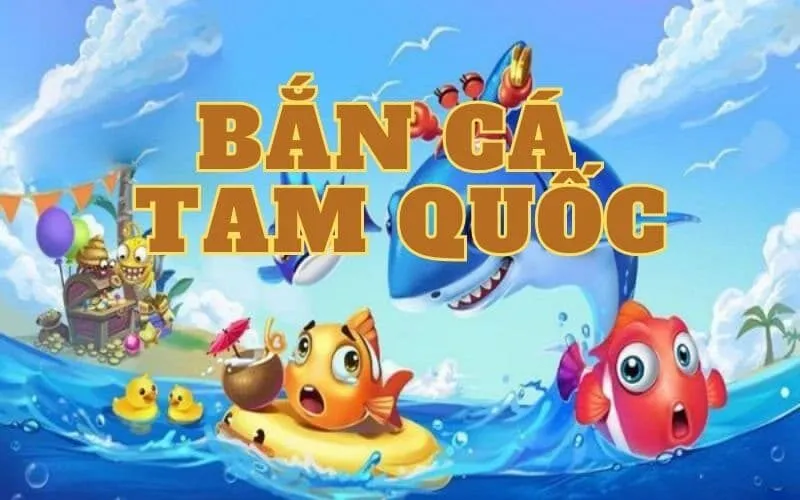 Bắn cá tam quốc - Tựa game hấp dẫn nhất mọi thời đại 2025 4 Những lý do tại sao anh em nên chọn tham gia game bắn cá tam quốc