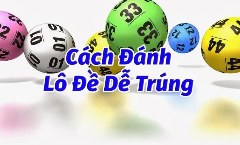 Tổng hợp cách đánh bạc nhớ lô đề dễ trúng thưởng lớn 3 Có nhiều cách để soi cầu lô đề bạc nhớ